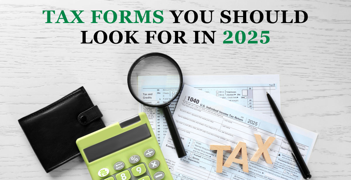 Tax forms for 2025 with a magnifying glass, calculator, pen, wallet, and wooden letters spelling 'TAX' on a desk.