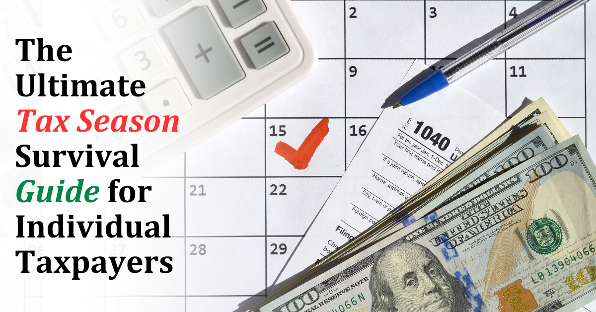 A calendar with a red checkmark on the 15th, Form 1040, a calculator, a pen, and cash, symbolizing tax season. Perfect for a blog post on surviving tax season 2025 for individual taxpayers.